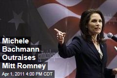 Michele Bachmann Outraises Mitt Romney