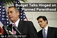 Budget Talks Hinged on Planned Parenthood