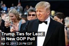Trump Ties for Lead in New GOP Poll