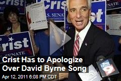 Crist Has to Apologize Over David Byrne Song