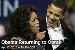Obama Returning to Oprah