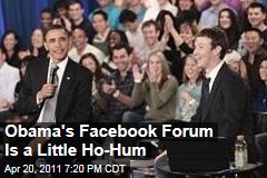 Obama's Facebook Forum Is a Little Ho-Hum