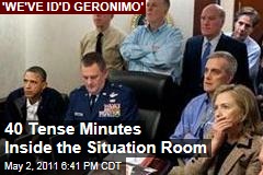 40 Tense Minutes Inside the Situation Room
